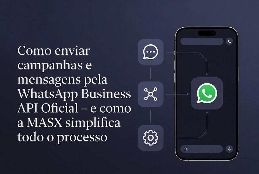 Como enviar campanhas e mensagens pela WhatsApp Business API Oficial –
